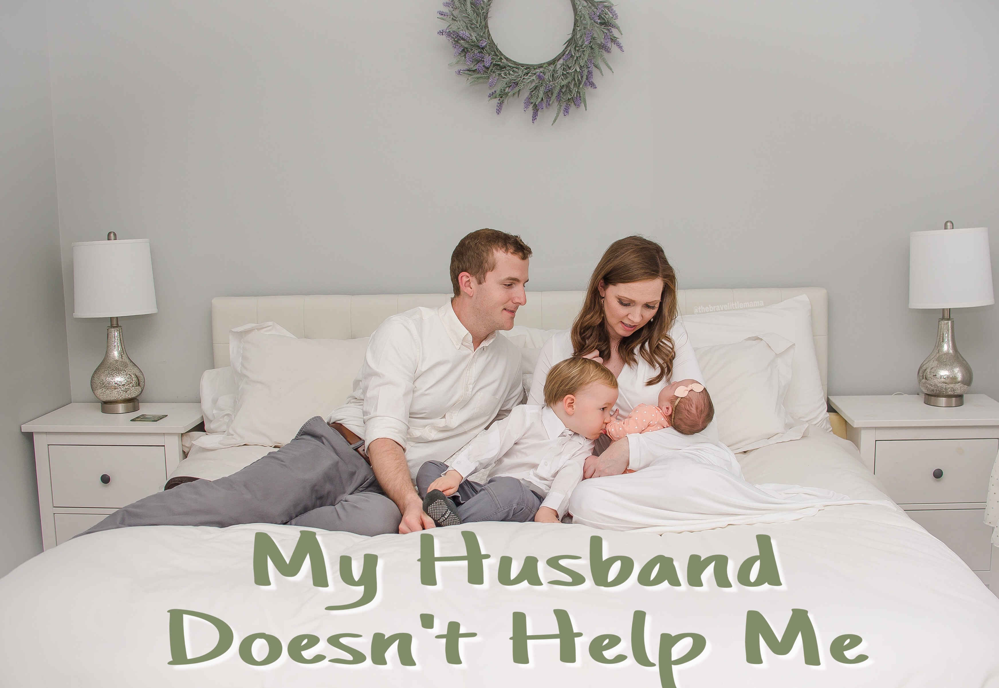 My Husband Doesn’t Help Me: A Challenge