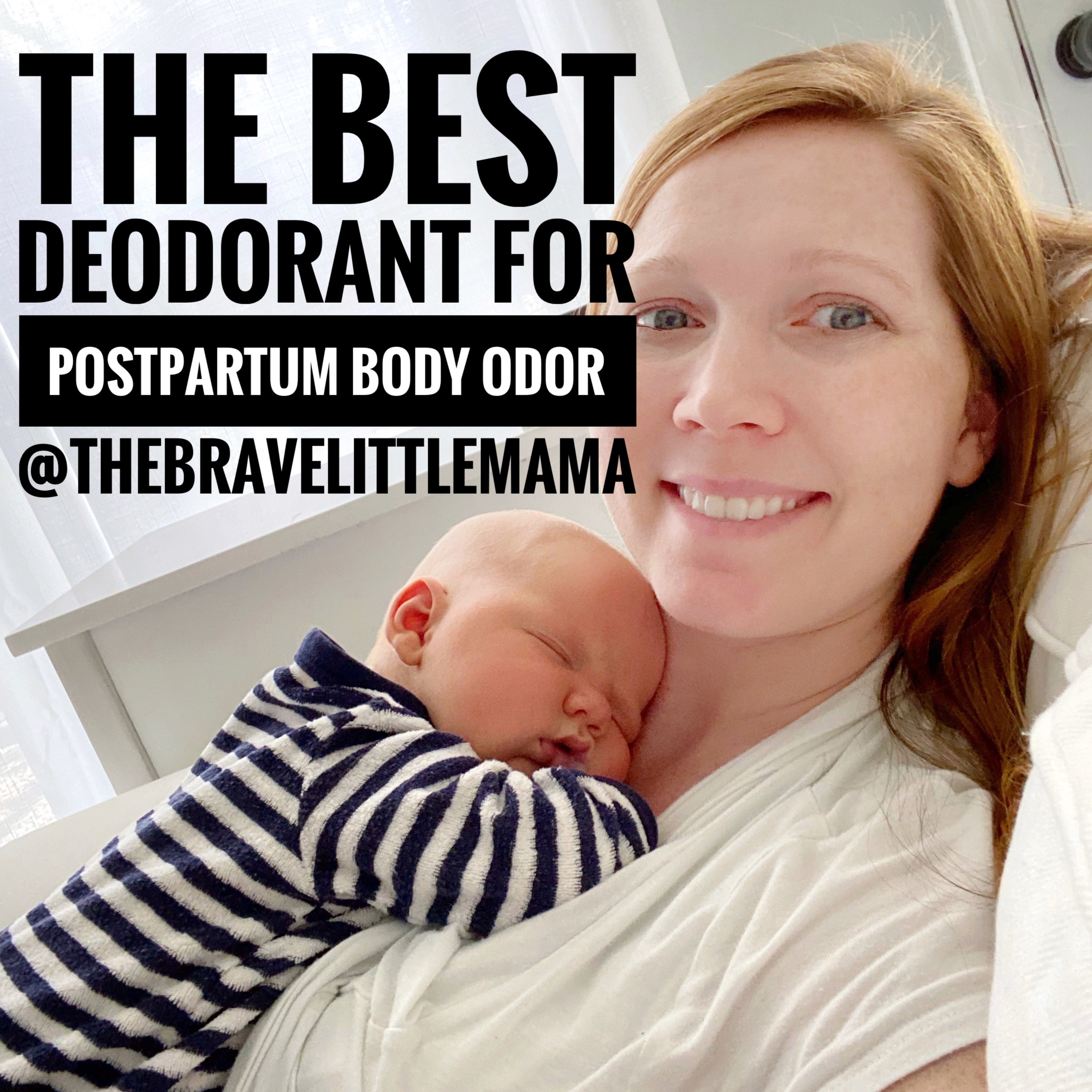 The BEST Deodorant For Postpartum Body Odor